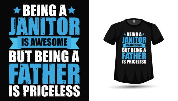 Celebrate with a Fathers Day Janitor Dad Tshirt Design
