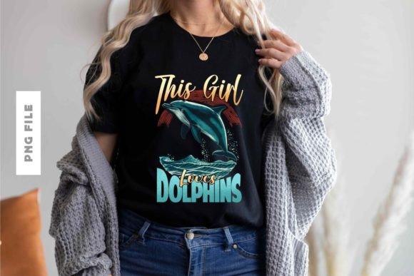 This Girl Loves Dolphins T-shirt Design: A Complete Creative Asset