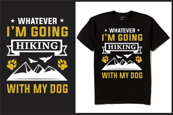 Whatever I'm Going Hiking: A Dynamic T-Shirt Design for Adventure Brands